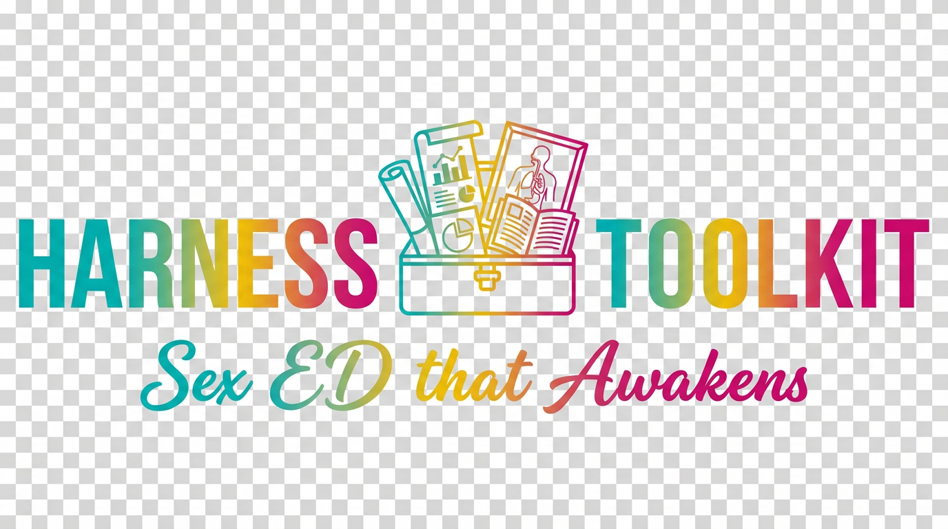 The HARNESS Toolkit - Professional SafER Sex Education Resources